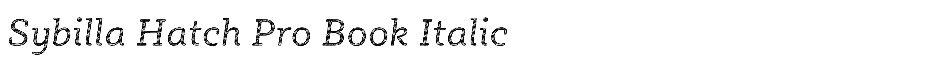 Sybilla Hatch Pro Book Italic